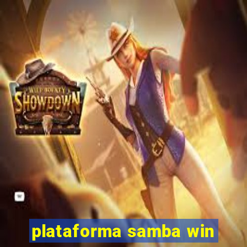 plataforma samba win